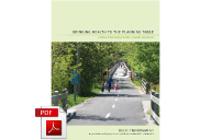 Bringing health to the planning table: a profile of promising practices in Canada and abroad (86 pages)