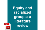 Equity and racialized groups: a literature review